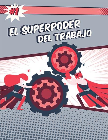 El Superpoder del trabajo