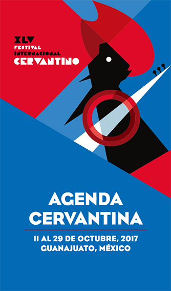 XLV Festival Internacional Cervantino AGENDA 2017