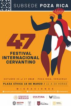 Poza Rica Subsede del 47 Festival Internacional Cervantino